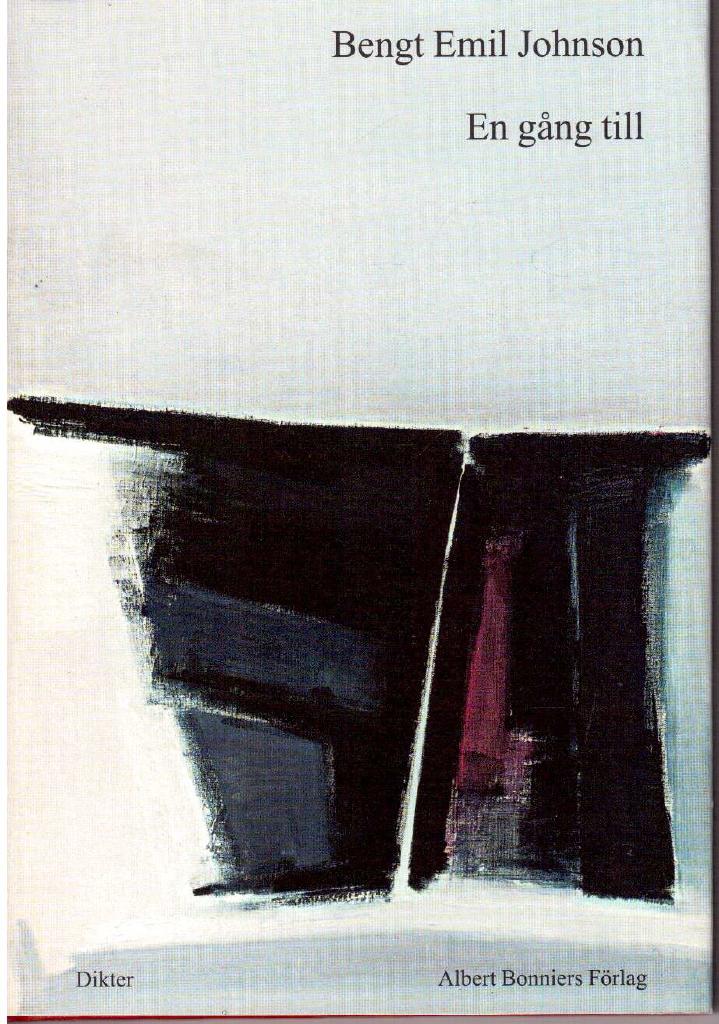 Bengt Emil Johnson : En gång till