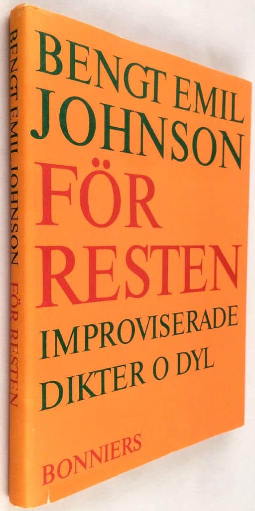 Bengt Emil Johnson : För resten