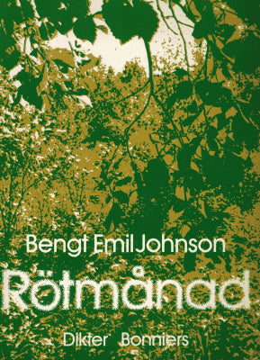 Bengt Emil Johnson : Rötmånad