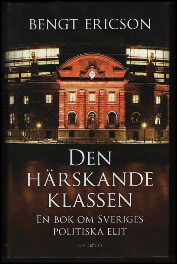 Bengt Ericson : Den härskande klassen