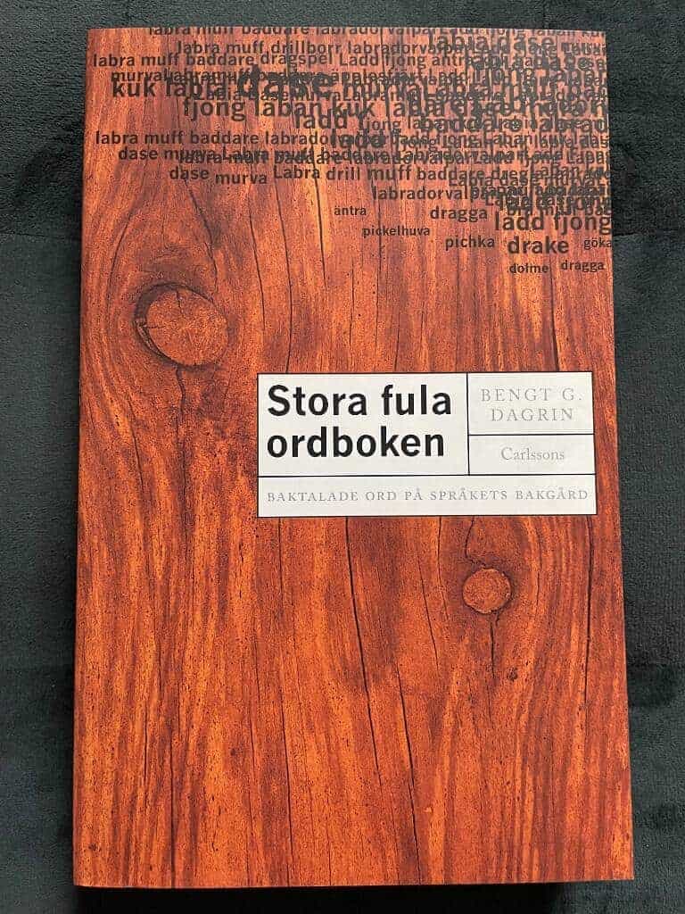 Bengt G. Dagrin : Stora fula ordboken