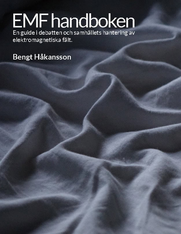Bengt Håkansson : EMF handboken : en guide i debatten och samhällets hantering av elektromagnetiska fält