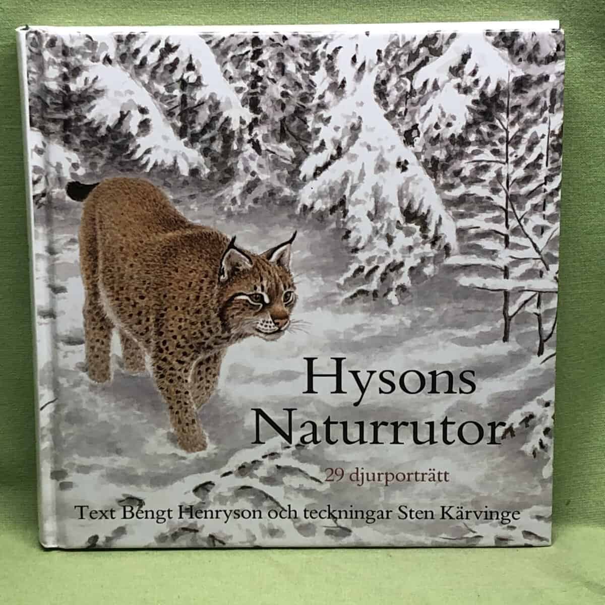 Bengt Henryson : Hysons Naturrutor