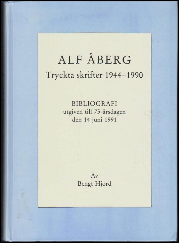 Bengt Hjord : Alf Åberg