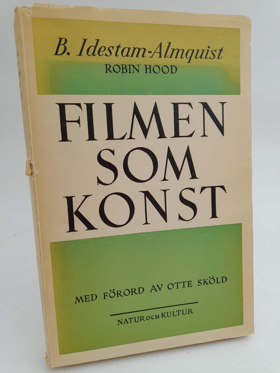 Bengt Idestam-Almquist : Filmen som konst