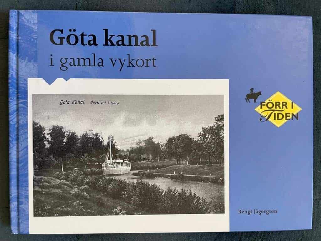 Bengt Jägergren : Göta kanal i gamla vykort