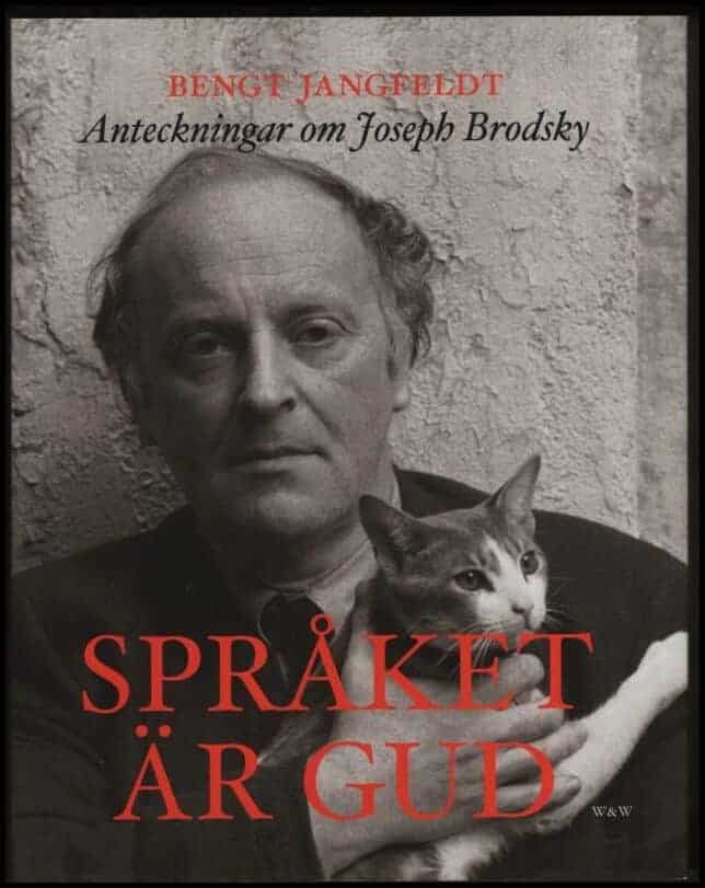 Bengt Jangfeldt : Språket är gud