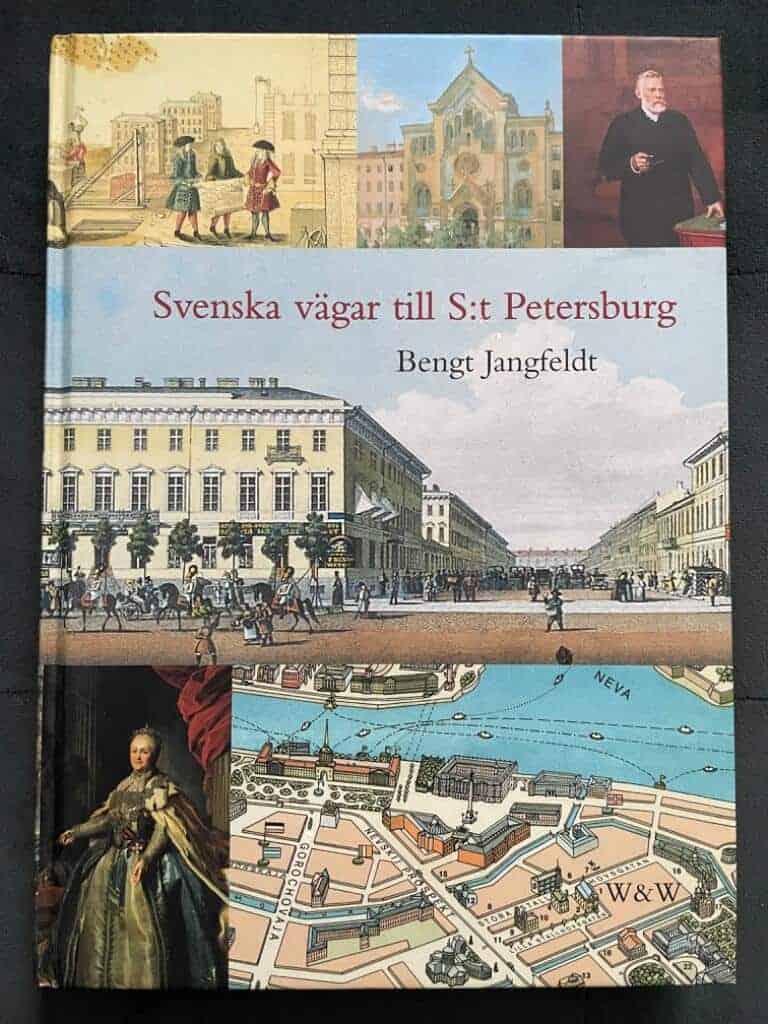 Bengt Jangfeldt : Svenska vägar till S:t Petersburg