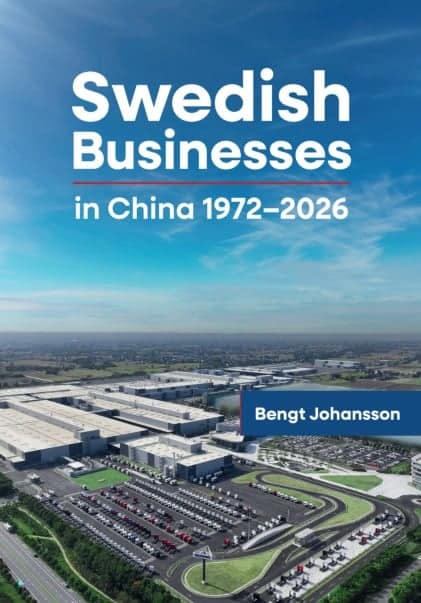 Bengt Johansson : Swedish Businesses in China 1972-2026