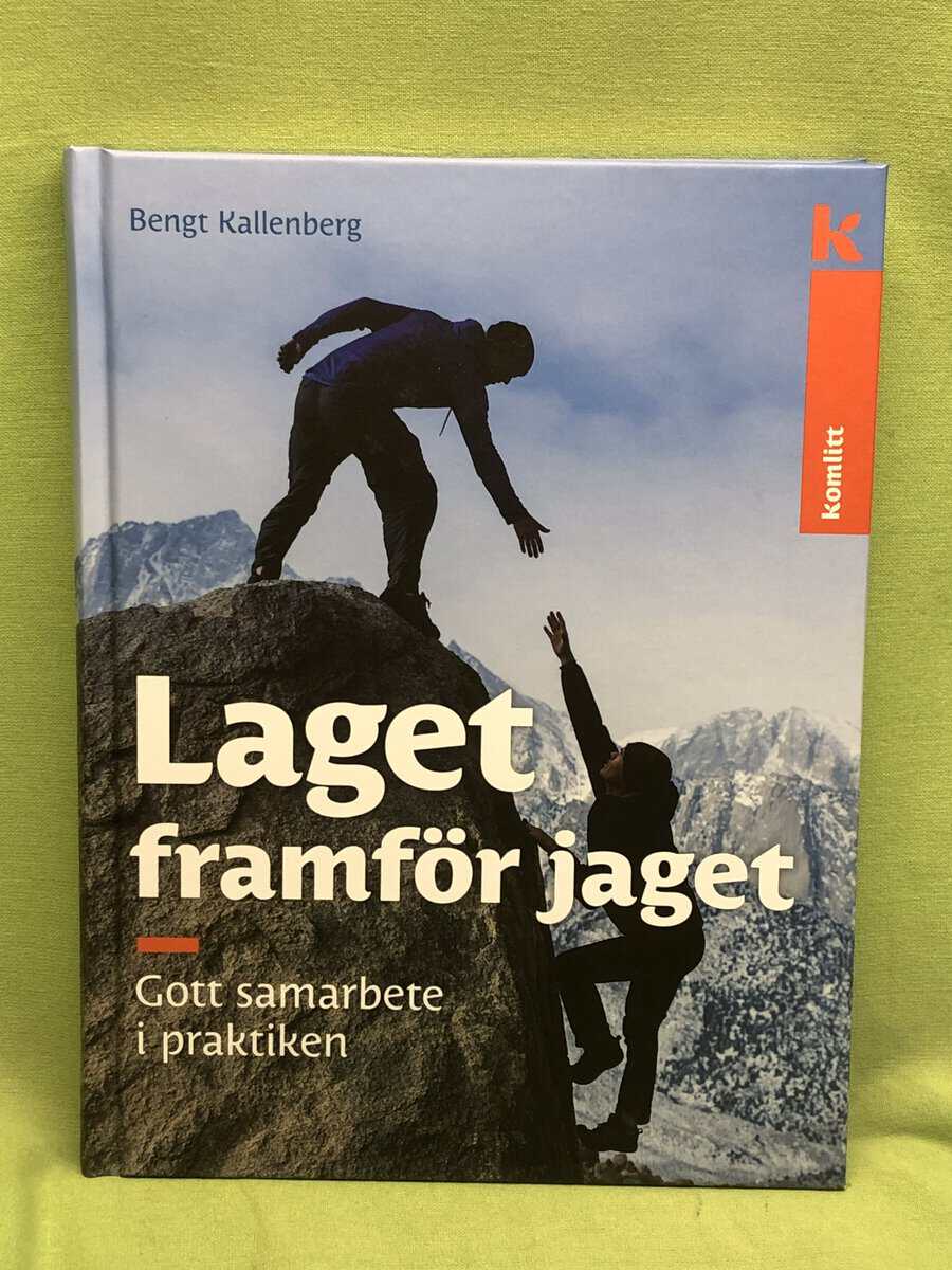Bengt Kallenberg : Laget framför jaget