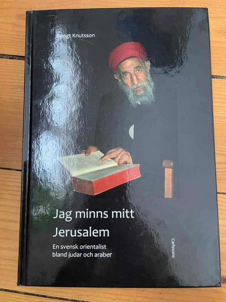 Bengt Knutsson : Jag minns mitt Jerusalem