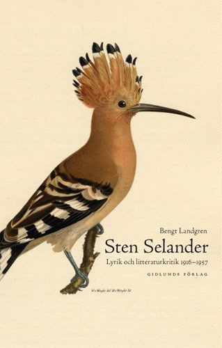 Bengt Landgren : Sten Selander : lyrik och litteraturkritik 1916-1957