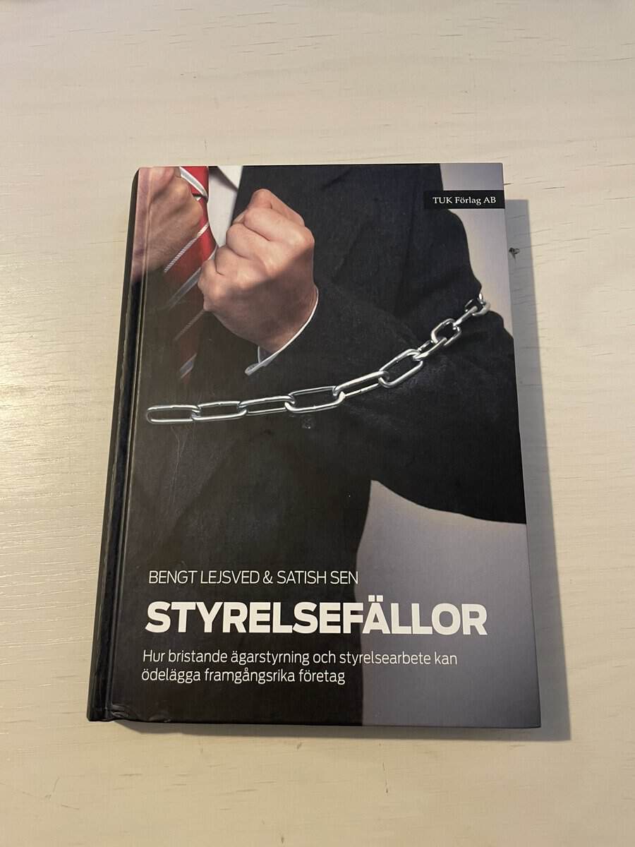Bengt Lejsved : Styrelsefällor