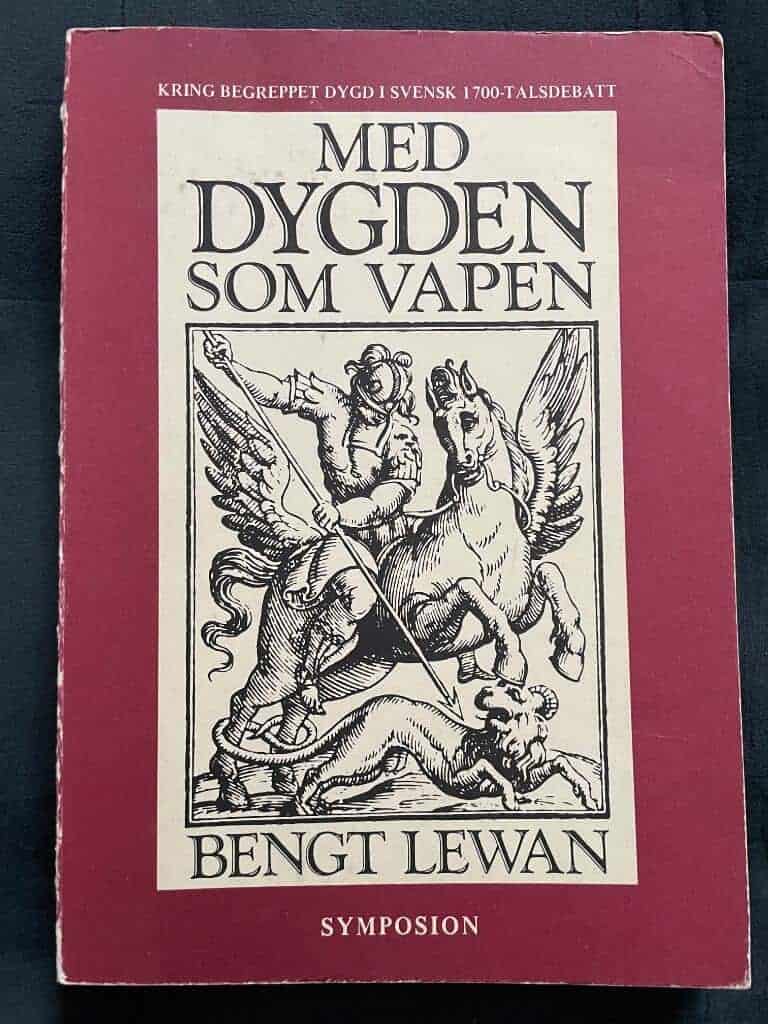Bengt Lewan : Med dygden som vapen