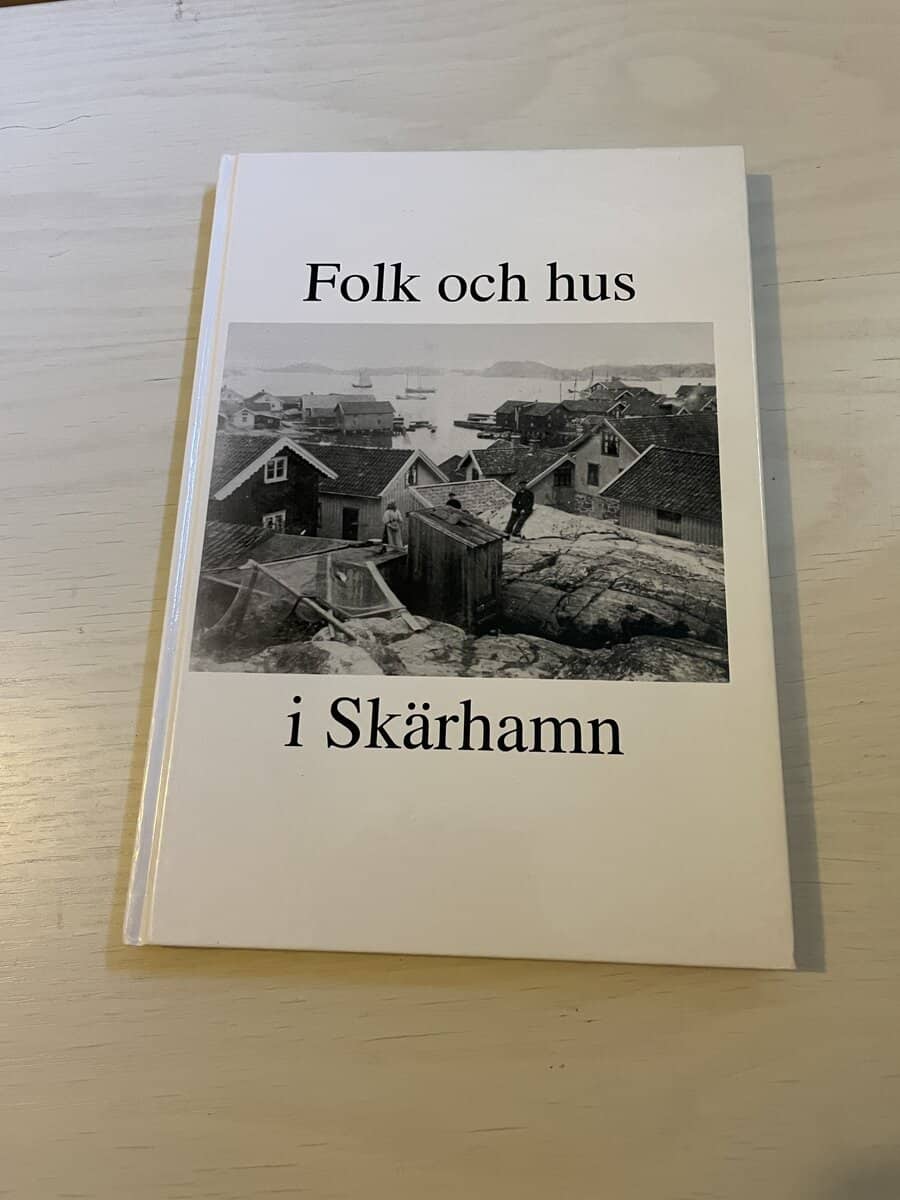 Bengt Liliequist : Folk och hus i Skärhamn