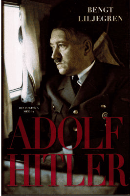 Bengt Liljegren : Adolf Hitler