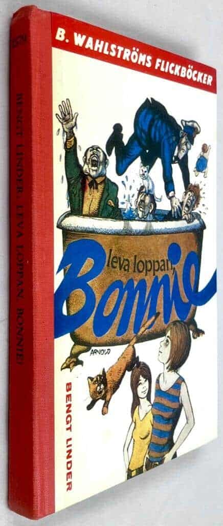Bengt Linder : Leva loppan, Bonnie!