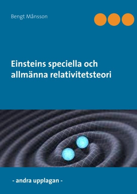 Bengt Månsson : Einsteins speciella och allmänna relativitetsteori
