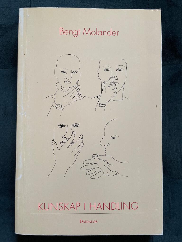Bengt Molander : Kunskap i handling