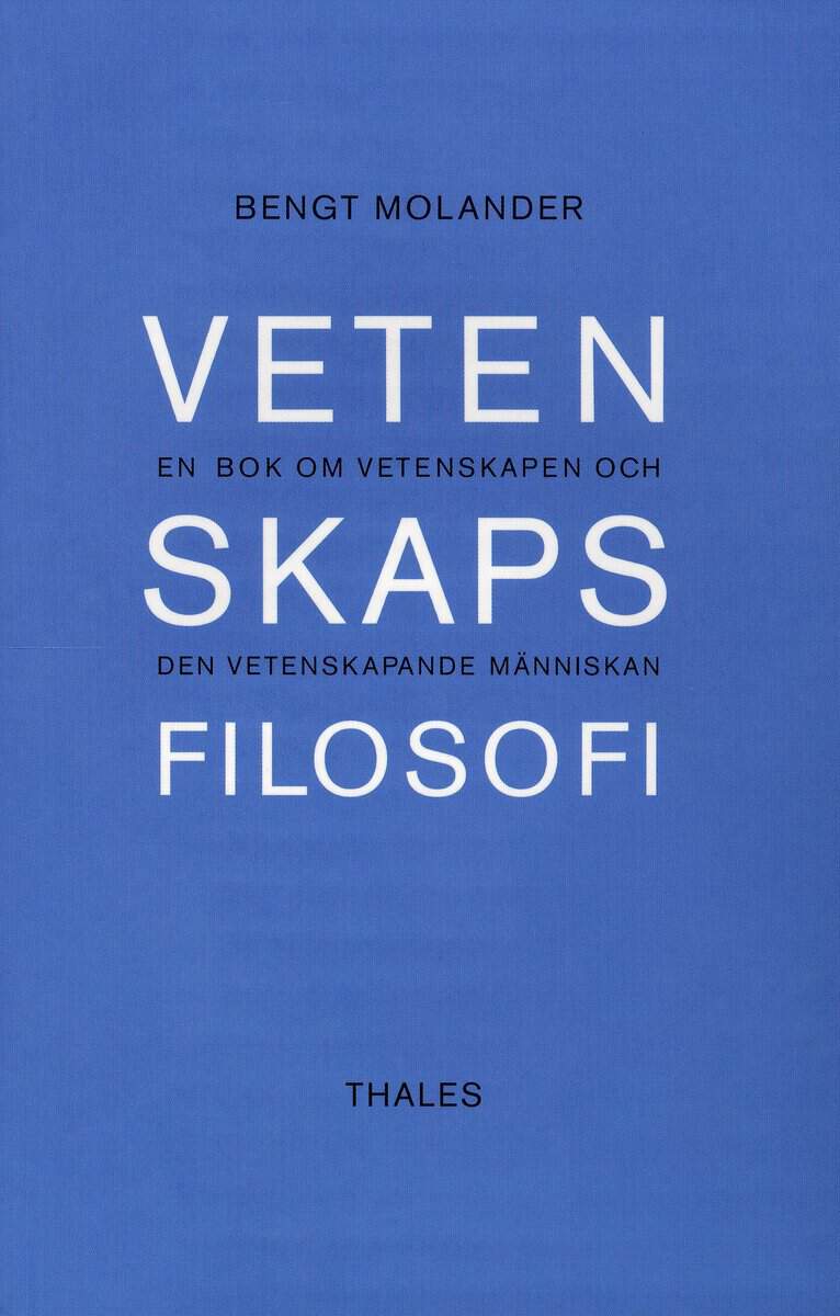 Bengt Molander : Vetenskapsfilosofi