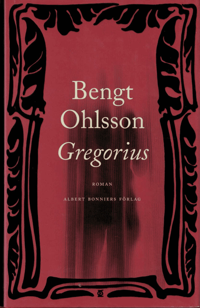 Bengt Ohlsson : Gregorius