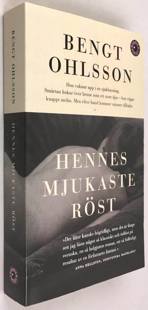 Bengt Ohlsson : Hennes mjukaste röst