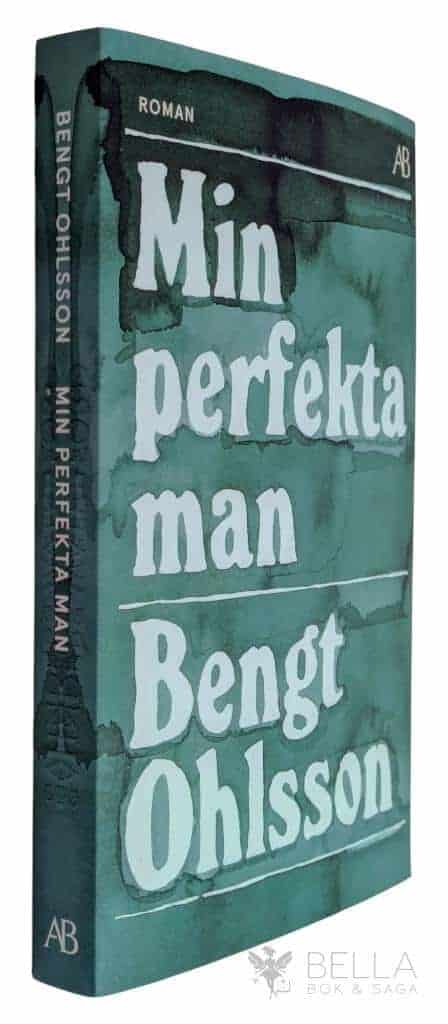 Bengt Ohlsson : Min perfekta man
