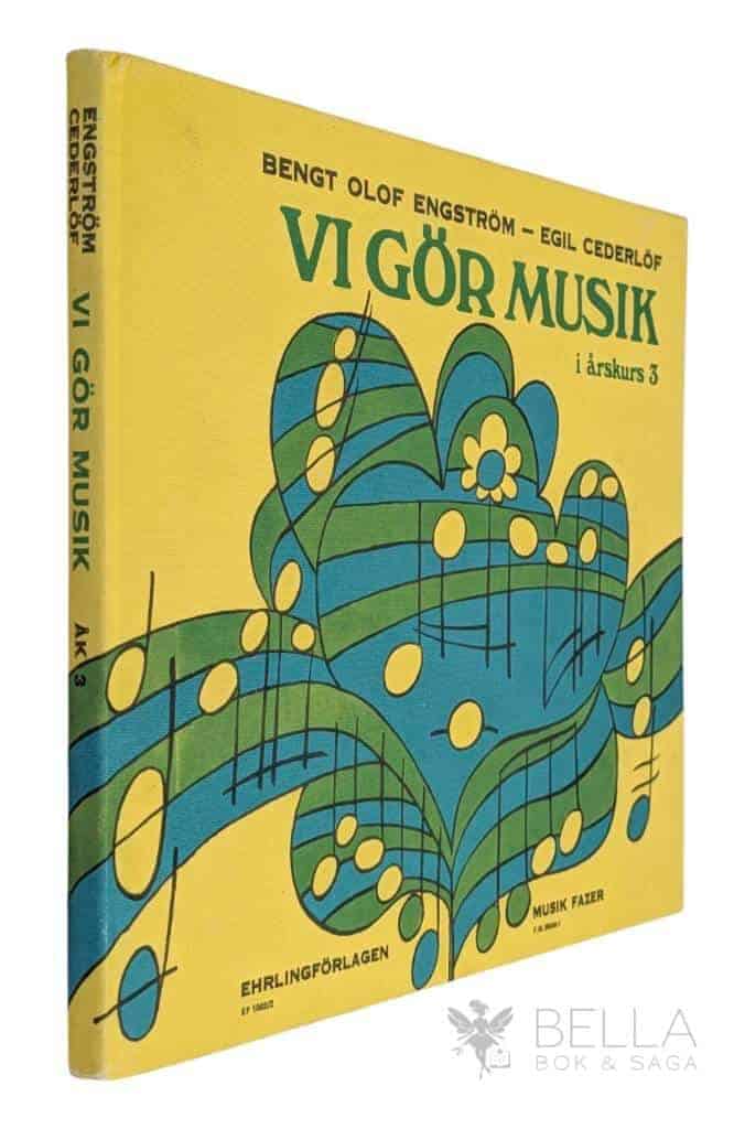 Bengt Olof Engström : Vi gör musik i årskurs 3