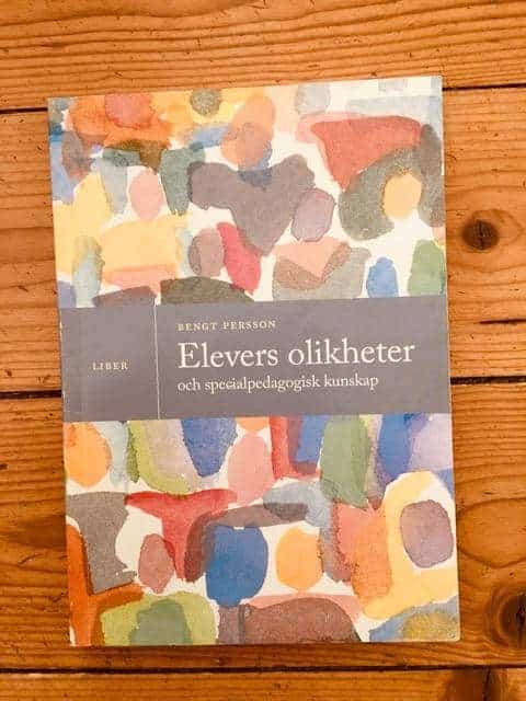 Bengt Persson : Elevers olikheter - och specialpedagogisk kunskap