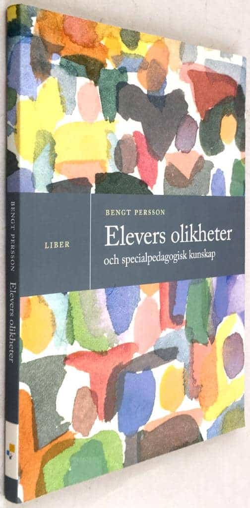 Bengt Persson : Elevers olikheter - och specialpedagogisk kunskap