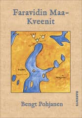Bengt Pohjanen : Faravidin maa - Kveenit