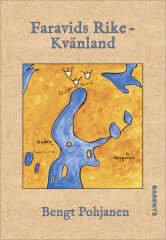 Bengt Pohjanen : Faravids rike - Kvänland
