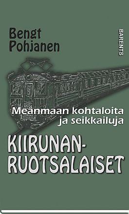 Bengt Pohjanen : Kiirunanruotsalaiset