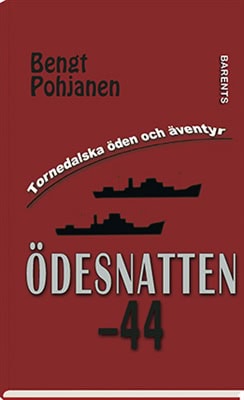 Bengt Pohjanen : Ödesnatten -44