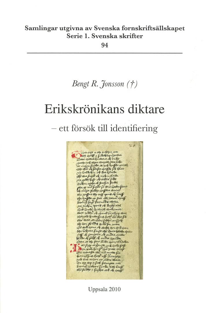 Bengt R. Jonsson : Erikskrönikans diktare : ett försök till identifiering