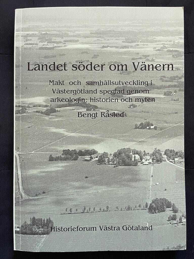 Bengt Råsled : Landet söder om Vänern