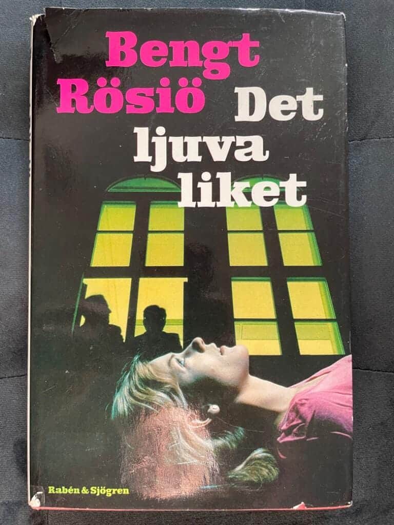 Bengt Rösiö : Det ljuva liket eller Corpse diplomatique