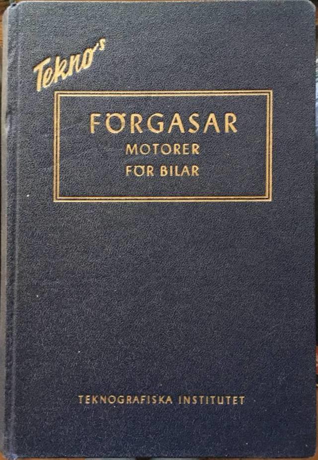 Bengt Sandelius : Förgasarmotorer för bilar. Reparationsteknik.