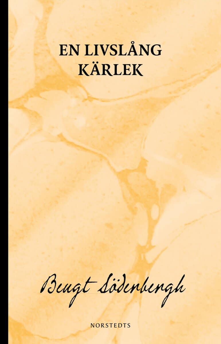 Bengt Söderbergh : En livslång kärlek