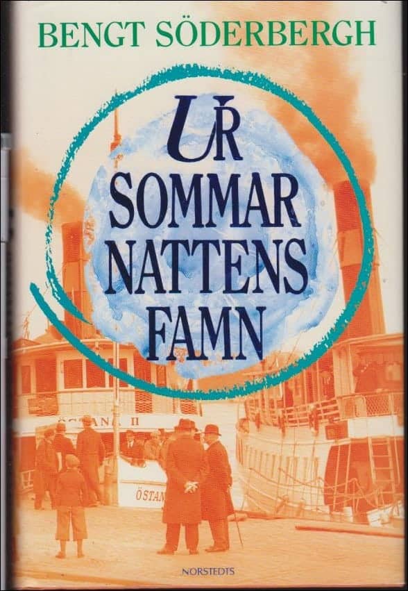 Bengt Söderbergh : Ur sommarnattens famn