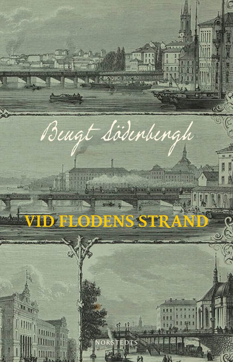 Bengt Söderbergh : Vid flodens strand