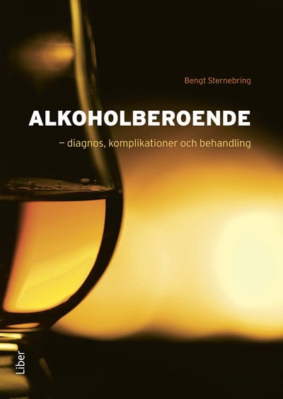 Bengt Sternebring : Alkoholberoende