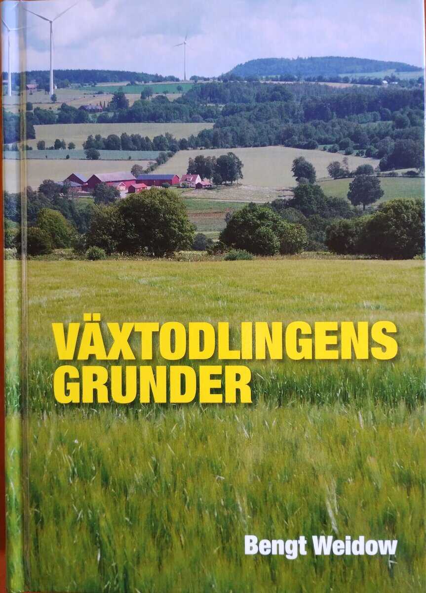 Bengt Weidow : Växtodlingens grunder