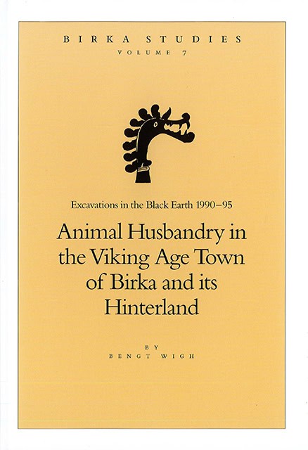 Bengt Wigh : Animal husbandry in the Viking Age town of Birka and its hinterland