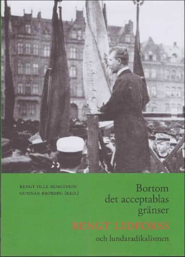 Bengtsson, Bengt Olle ;  Broberg, Gunnar (red) : Bortom det acceptablas gränser