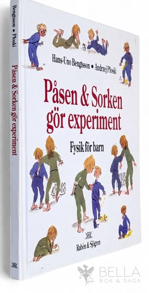 Bengtsson, Hans-Uno ; Ploski, Andrzej : Påsen & Sorken gör experiment