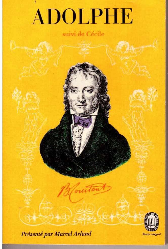 Benjamin Constant : Adolphe, suivi de Cécile