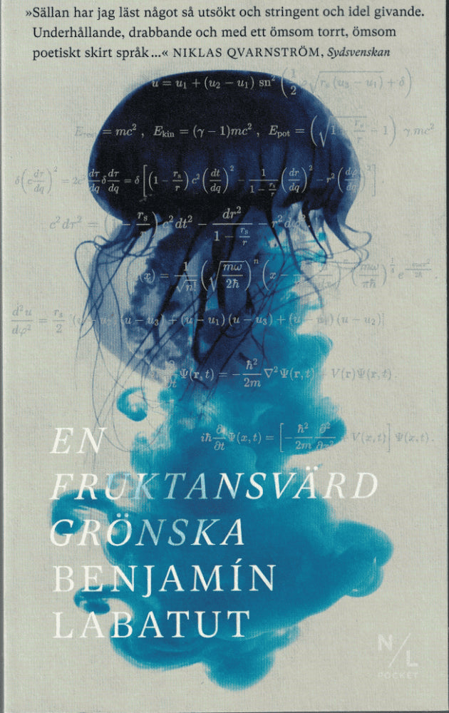Benjamín Labatut : En fruktansvärd grönska