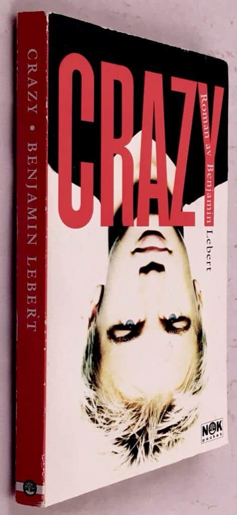 Benjamin Lebert : Crazy [svensk text]