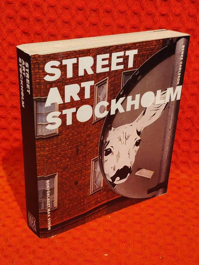 Benke Carlsson : Street art Stockholm